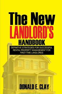 Cover image for The New Landlord's Handbook