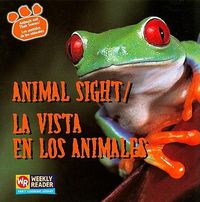 Cover image for Animal Sight / La Vista En Los Animales