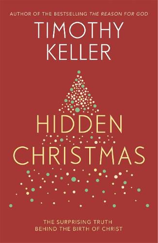 Cover image for Hidden Christmas: The Surprising Truth behind the Birth of Christ