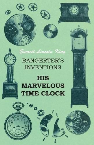 Cover image for Bangerter's Inventions His Marvelous Time Clock