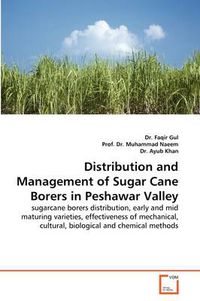 Cover image for Distribution and Management of Sugar Cane Borers in Peshawar Valley