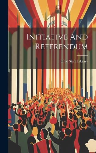 Cover image for Initiative And Referendum