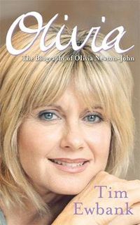 Cover image for Olivia: The Biography of Olivia Newton-John