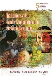 Cover image for Institutions And Gender Empowerment In The Global Economy