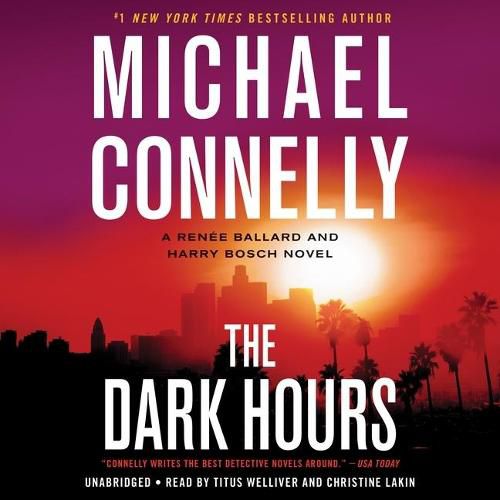 The Dark Hours: A Renee Ballard and Harry Bosch Novel
