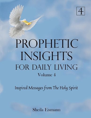 Cover image for Prophetic Insights For Daily Living Volume 4