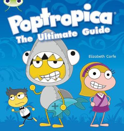 Cover image for Bug Club Independent Non Fiction Year Two Lime A Poptropica: The Ultimate Guide