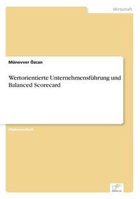 Cover image for Wertorientierte Unternehmensfuhrung und Balanced Scorecard