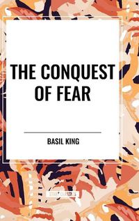 Cover image for The Conquest of Fear