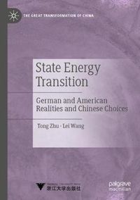 Cover image for State Energy Transition: German and American Realities and Chinese Choices