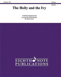 Cover image for The Holly and the Ivy: Score & Parts