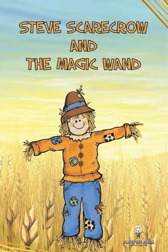 Cover image for Steve Scarecrow and the Magic Wand