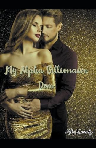 Cover image for My Alpha Billionaire Dom