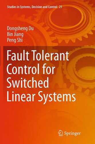 Cover image for Fault Tolerant Control for Switched Linear Systems