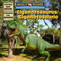 Cover image for Giganotosaurus / Giganotosaurio