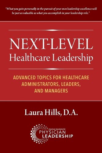 Cover image for Next-Level Healthcare Leadership