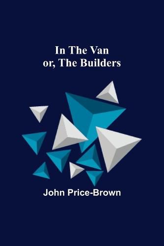 Cover image for In the Van; or, The Builders