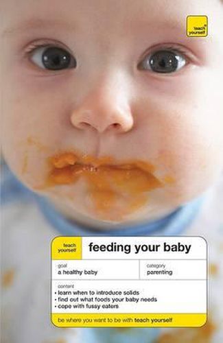 Cover image for Teach Yourself Feeding Your Baby