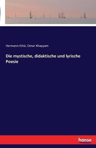 Cover image for Die mystische, didaktische und lyrische Poesie