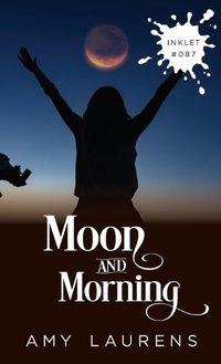 Cover image for Moon And Morning