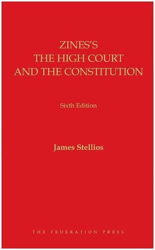 Cover image for Zines's The High Court and the Constitution