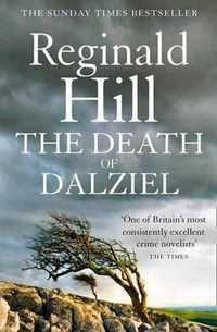 Cover image for The Death of Dalziel: A Dalziel and Pascoe Novel
