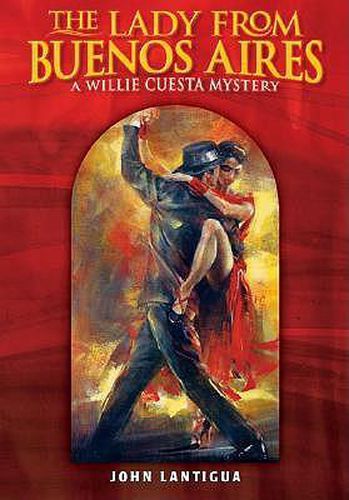 Cover image for The Lady from Buenos Aires: A Willie Cuesta Mystery