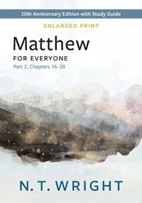 Cover image for Matthew for Everyone, Part 2, Enlarged Print