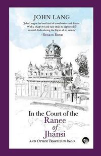 Cover image for In the Court of the Ranee of Jhansi