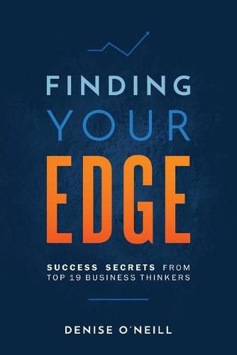 Cover image for Finding Your Edge: Success Secrets From Top 19 Business Thinkers