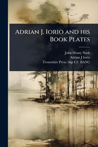 Cover image for Adrian J. Iorio and his Book Plates