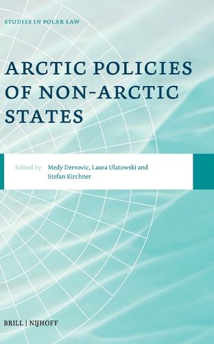 Cover image for Arctic Policies of Non-Arctic States