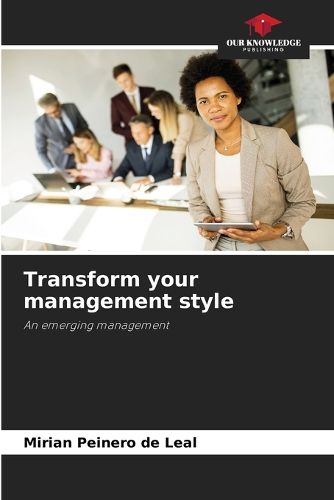 Cover image for Transform your management style