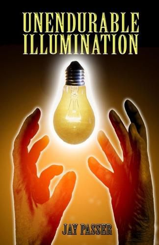 Cover image for Unendurable Illumination