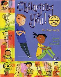 Cover image for Changing You!: A Guide to Body Changes and Sexuality
