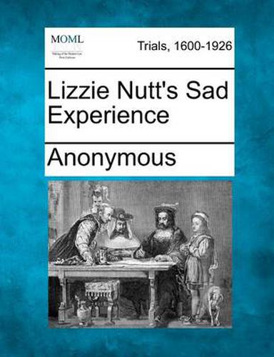 Cover image for Lizzie Nutt's Sad Experience
