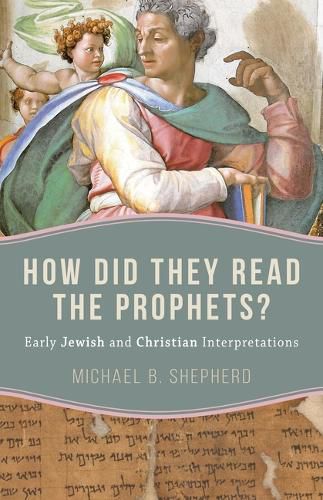 Cover image for How Did They Read the Prophets?