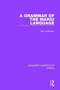 Cover image for A Grammar of the Margi Language