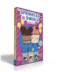 Cover image for The Sprinkles and Swirls Collection: A Fun Day at Fun Park; A Cool Day at the Pool; Oh, What a Show!