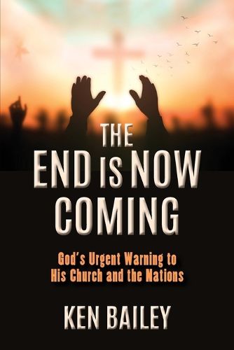 Cover image for The End is Now Coming