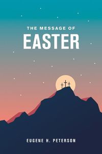 Cover image for The Message of Easter, 20-Pack (Softcover)