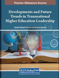 Cover image for Developments and Future Trends in Transnational Higher Education Leadership