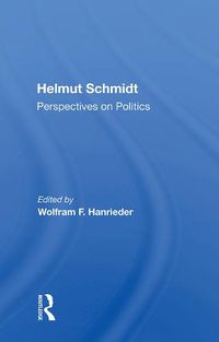 Cover image for Helmut Schmidt: Perspectives on Politics