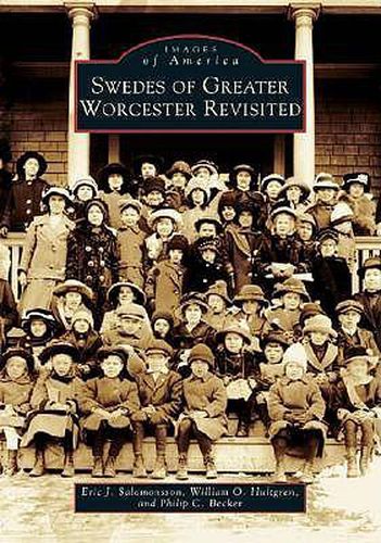 Cover image for Swedes of Greater Worcester Revisited, Ma