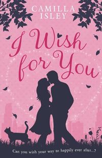 Cover image for I Wish for You (Special Pink Edition)