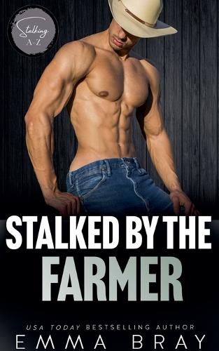 Stalked by the Farmer