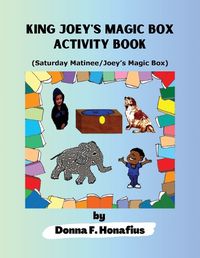 Cover image for King Joey's Magic Box Activity Book