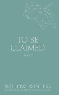 Cover image for To Be Claimed