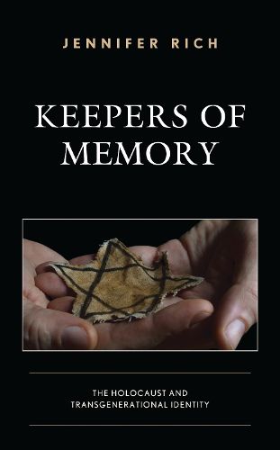 Cover image for Keepers of Memory: The Holocaust and Transgenerational Identity