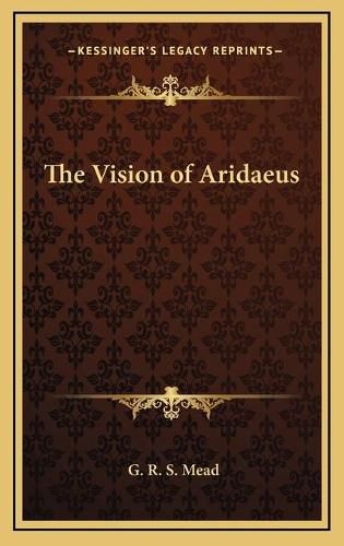 Cover image for The Vision of Aridaeus